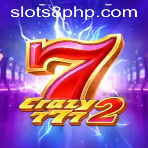 Exploring the Excitement of Crazy7772: The Ultimate SLOTS8 Experience